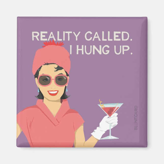 Verkligheten ringde, jag hängde upp magnet (Framsidan)