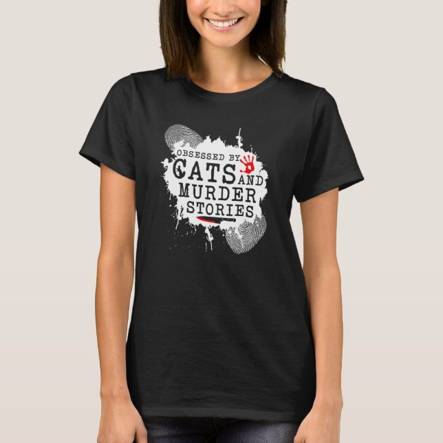 Verkligt brott och Cats Murder Stories, Murderino T Shirt (Framsida)