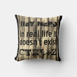 Verkligt liv där finns ingen ångring, nördversion kudde