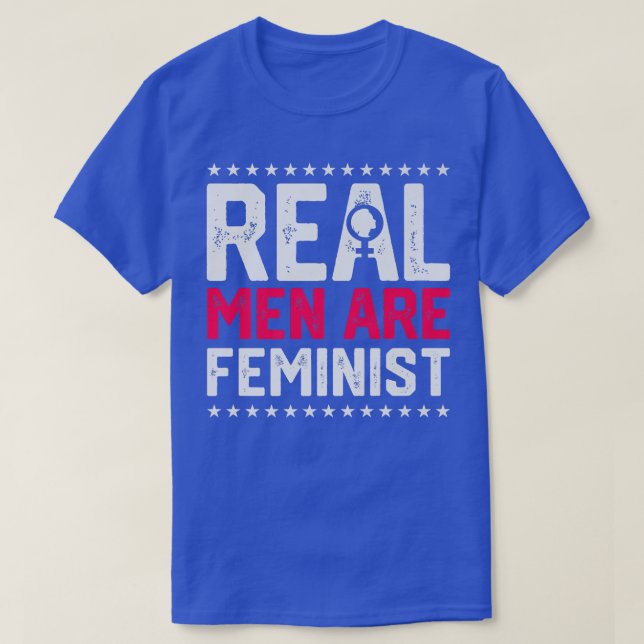 Verkligt Manar är feministisk design för kvinnor51 T Shirt (Design framsida)