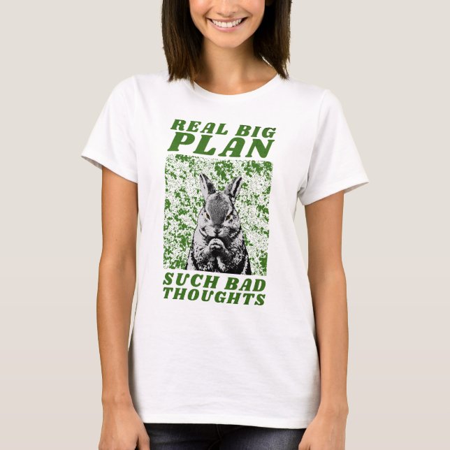 verkligt stor plan sådana dåliga tankar t shirt (Framsida)