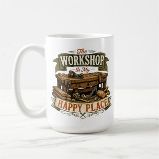 Verkstaden är min lyckliga plats Kaffe kopp