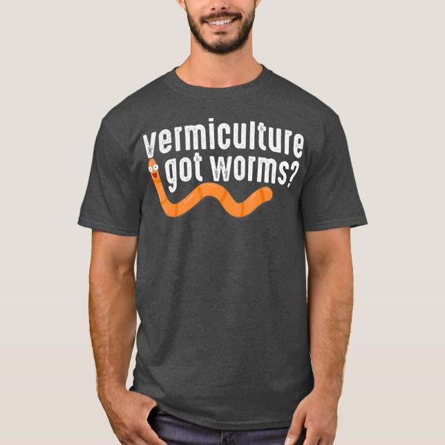 Vermicompost Vermiculture Got Worms Gardener T Shirt (Framsida)