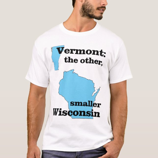 Vermont: annat, mindre Wisconsin T Shirt (Framsida)