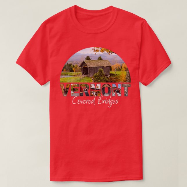 Vermont Covered Bridges T Shirt (Design framsida)