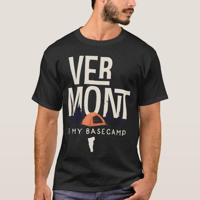 Vermont Is My Base Camp funny T Shirt (Framsida)