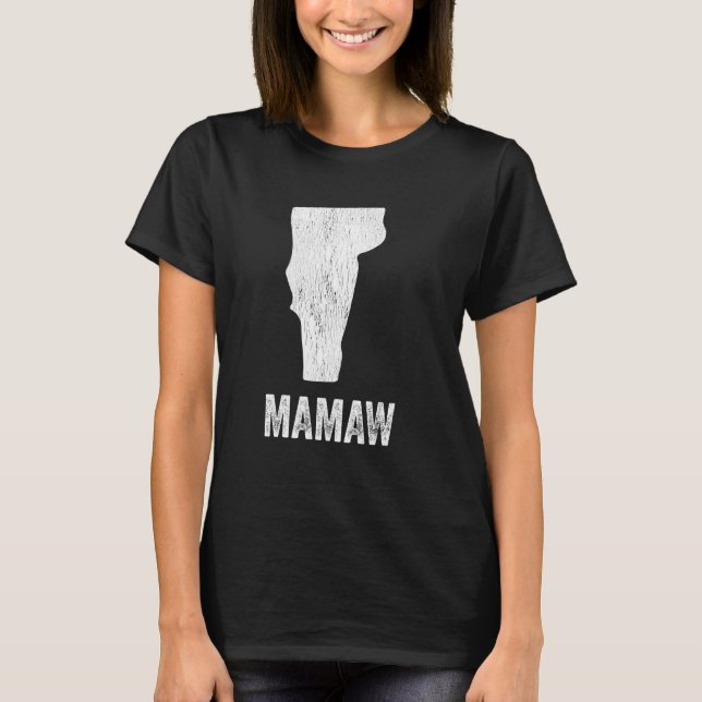 Vermont Mamaw Vermont Silhouette State Coolest Gra T Shirt (Framsida)