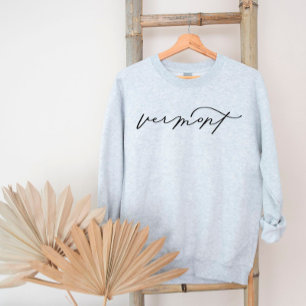 Vermont Script State Women's Sweatshirt T Shirt