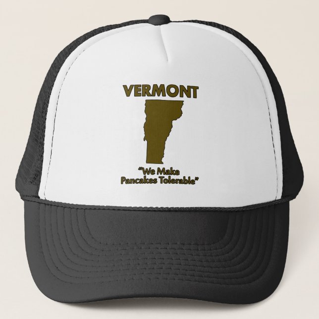 Vermont - Vi gör pannkakor uthärdliga Truckerkeps (Framsida)