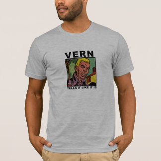 Vern berättar det något liknande som det är tee shirt