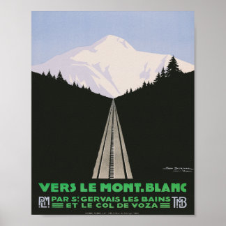 Vers Le Mont Blanc Vintage resor Poster