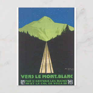 Vers Le Mont. Blanc vintage resoraffisch Vykort