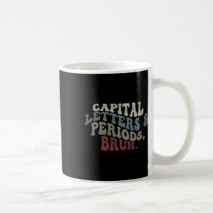 Versaler Och Punkter Bruh Kaffemugg