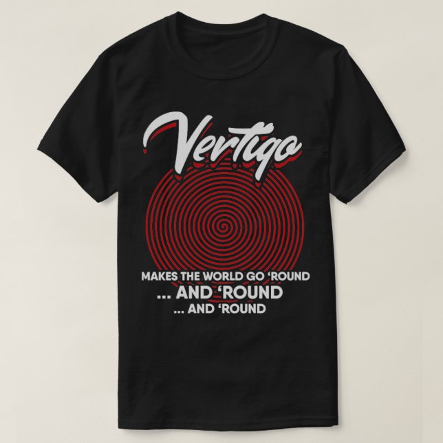 Vertigo gör World Go Round T Shirt (Design framsida)