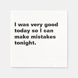 Very Good Today Make Mistakes Tonight Cocktail Pappersservett