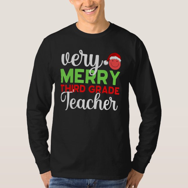 Very Merry 3rd Grade Teacher Third Christmas Schoo T Shirt (Framsida)