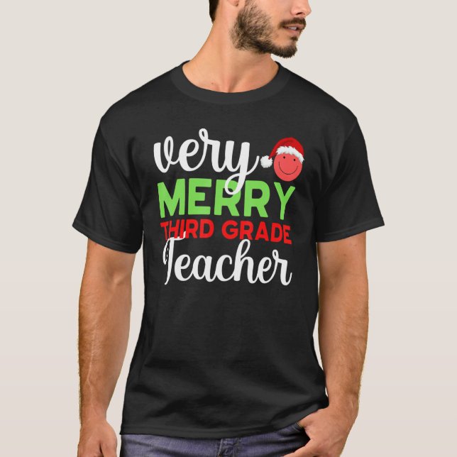 Very Merry 3rd Grade Teacher Third Christmas Schoo T Shirt (Framsida)