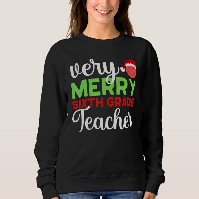 Very Merry 6th Grade Teacher Sixth Christmas Schoo T Shirt (Framsida)