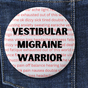 Vestibular Migraine Warrior Chronic vertigo Button Knapp