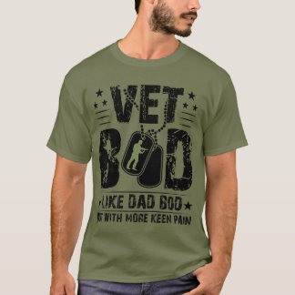 Vet Bod Funny Dad Bod Veteran Day Humor Gift T Shirt