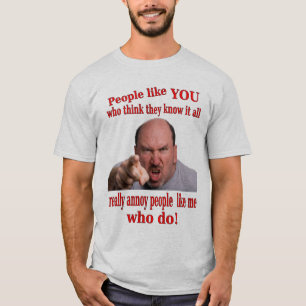 Vet det all humoristisk T-tröja Tee Shirt