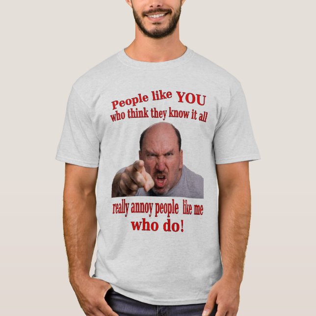 Vet det all humoristisk T-tröja Tee Shirt (Framsida)