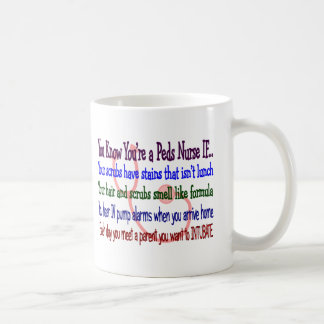 "Vet du att du är en Peds sjuksköterska, OM… ", Kaffemugg