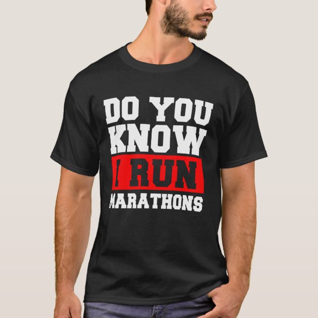 Vet du att jag Springa Marathons Marathoner Spring T Shirt (Framsida)