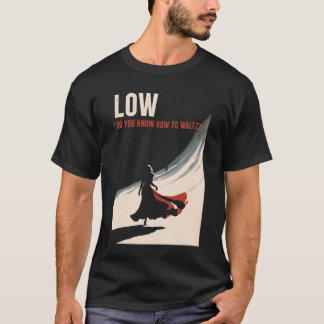 Vet du hur du ska gå till Waltz? T Shirt