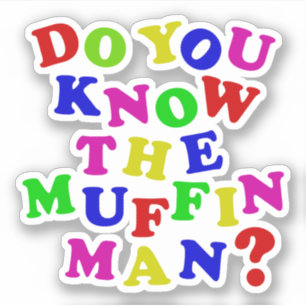 Vet du muffinmanen? klistermärken