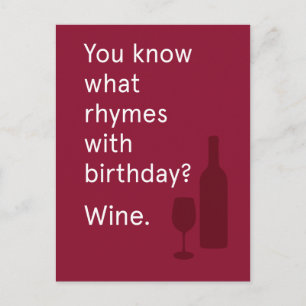 Vet du vad Rhymes W/Birthday? Vin Vykort