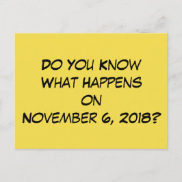 "Vet du vad som händer den 6 november 2018?" Vykort
