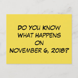 "Vet du vad som händer den 6 november 2018?" Vykort