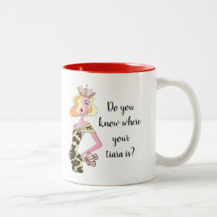 "Vet du var din tiara är?" Två-tonkaffe Två-Tonad Mugg