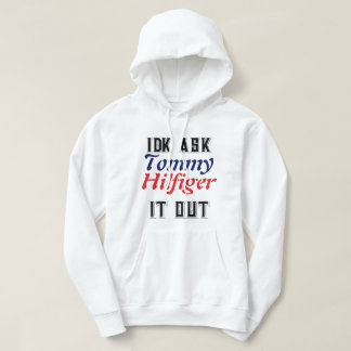 Vet ej, fråga Tommy Hilfiger om det här hoodie