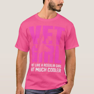 Vet Girl Veterinarian Animal Doktor Vet T Shirt