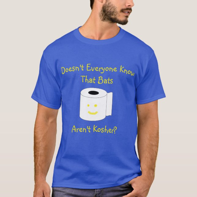 Vet inte alla att Fladdermöss inte är Kosher? T Shirt (Framsida)