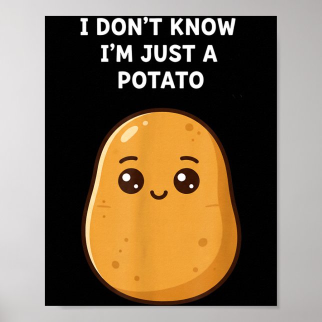 Vet inte en potatis rolig potatis seriefigur mat g poster (Framsidan)
