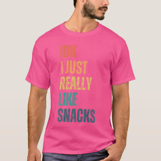 Vet inte, jag gillar verkligen snacks Roligt vinta T Shirt