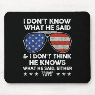 Vet inte vad han sa - Trump 2024 Funny Quote D Musmatta