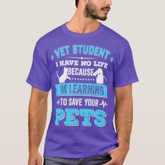 Vet Student Veterinary School Veterinarian Gift T Shirt