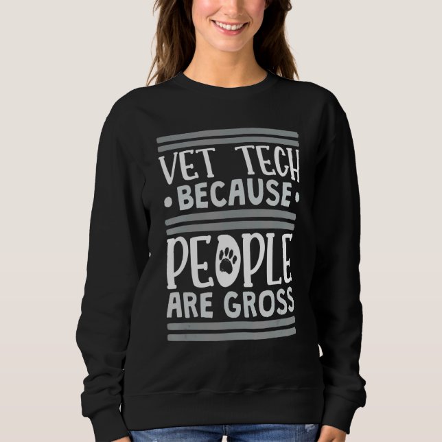 Vet Tech eftersom människor är veterinärtekniker T Shirt (Framsida)