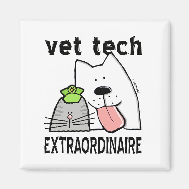 Vet Tech Extraordinaire Magnet (Framsidan)
