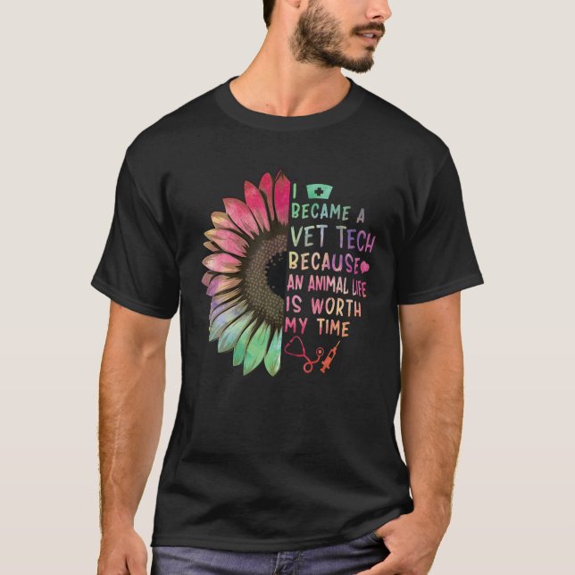 Vet Tech för ett djurliv värt min tid Vete T Shirt (Framsida)