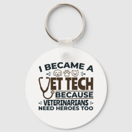 Vet Tech för veterinärer behöver hjältar också Nyckelring