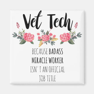 Vet Tech Gratitude Apprecision Tack Gift Magnet