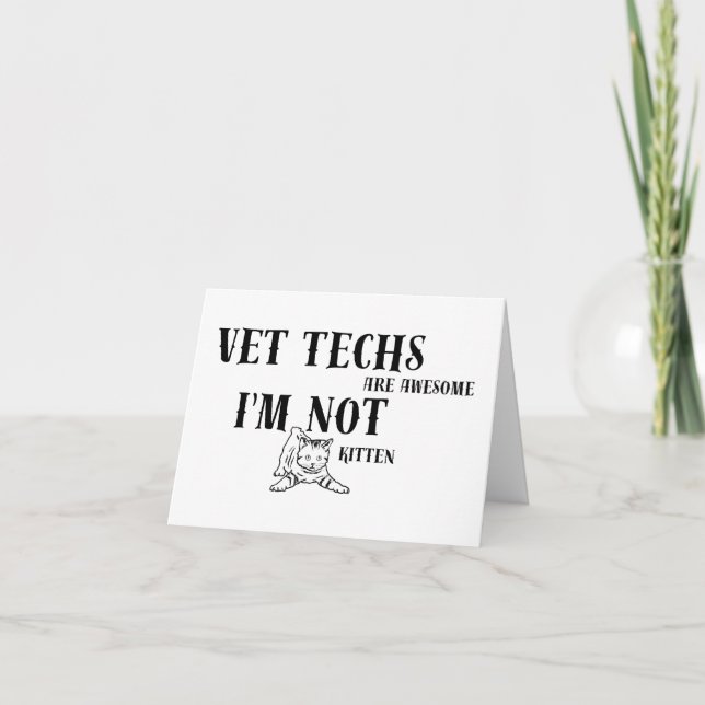 Vet tech Humor: Vet Techs är Fantastisk BLANK Card Kort (Framsida)