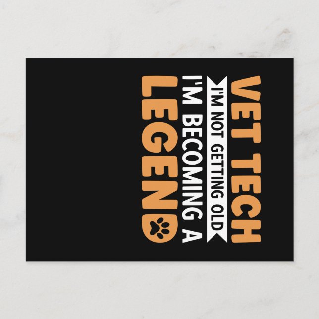 Vet Tech I'm Not Getting Old Vykort (Framsida)