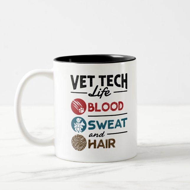 Vet Tech Life Blood Sweat and Hair Två-Tonad Mugg (Vänster)