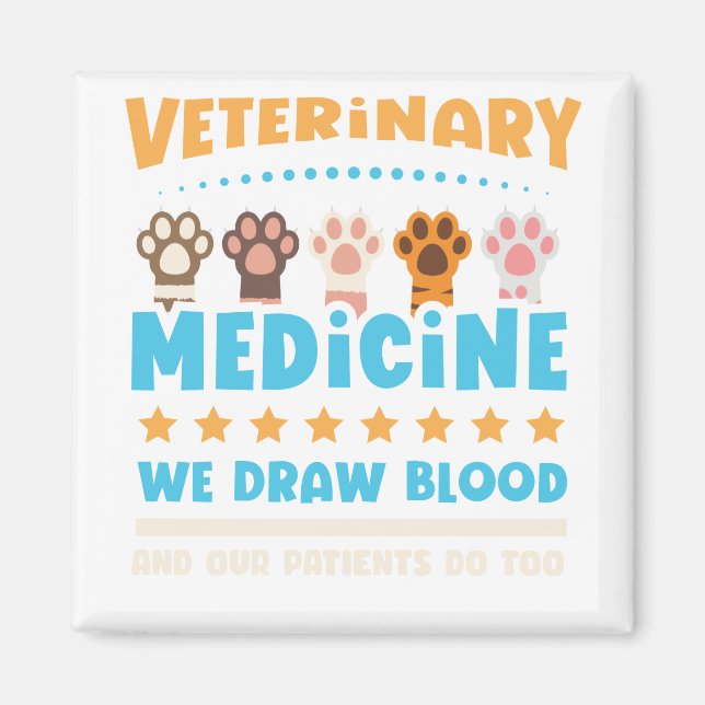 Vet Tech Veterinarian Funny Draw Blood Magnet (Framsidan)